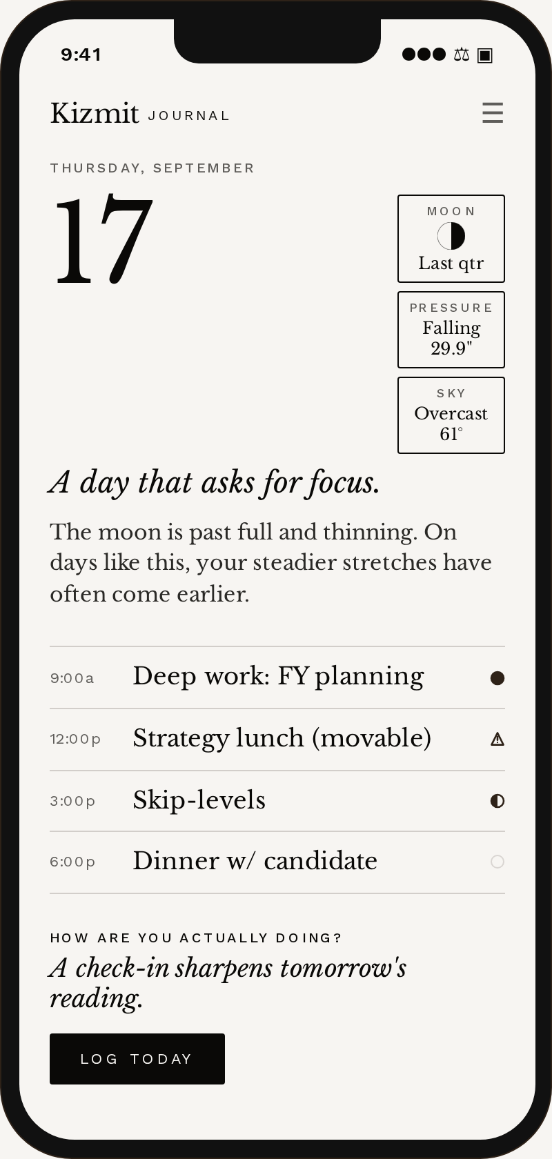 The Kizmit Today screen on a phone: the day's date, the moon, pressure, and sky, and the day's agenda with felt-marks.